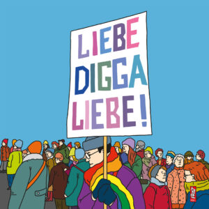 Liebe Digga Liebe · Neue Klare Linie
